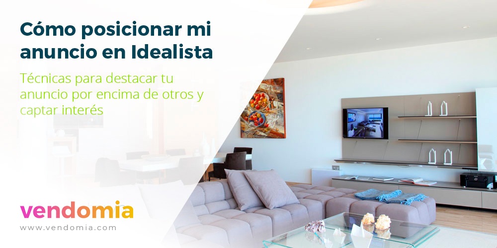 Cómo posicionar mi anuncio en Idealista