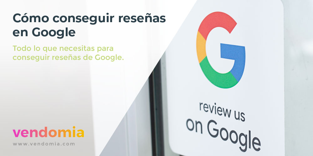 Cómo conseguir reseñas en Google