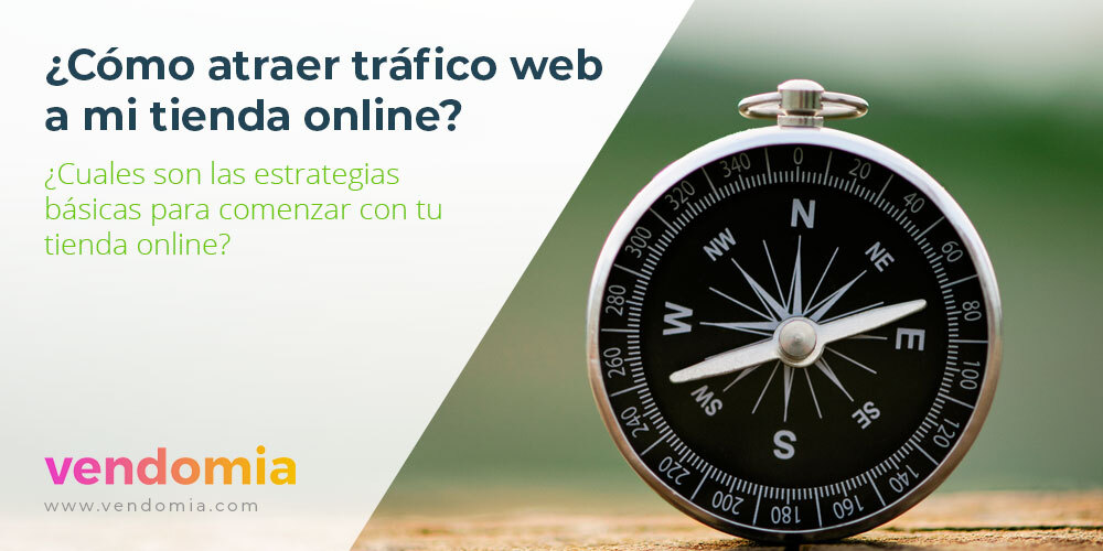 Como atraer tráfico web a mi tienda online