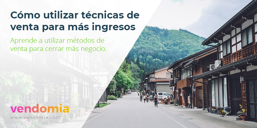 Técnicas de ventas: formas de vender efectivas 